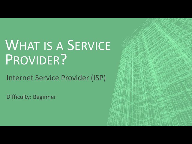 What is a Service Provider?