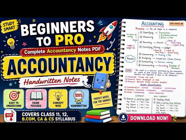 Accountancy Handwritten Notes PDF | Class 11 & 12 | B.Com, CA & CS | Beginners to Pro
