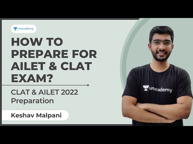 How to prepare for AILET & CLAT Exam? | CLAT & AILET 2022 Preparation | CLAT | Keshav Malpani