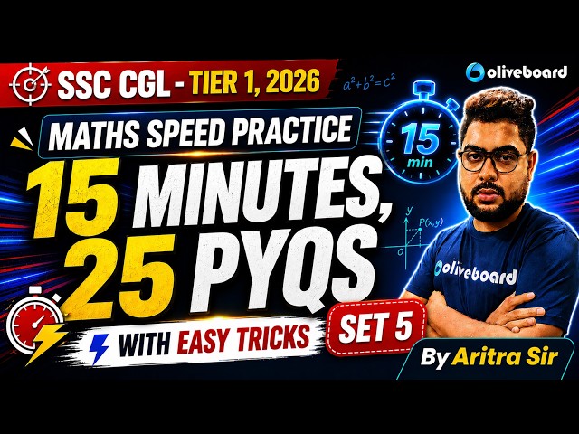 Maths PYQ Practice - Set 5 | 15 Minutes, 25 Questions | SSC CGL 2026 | English Medium