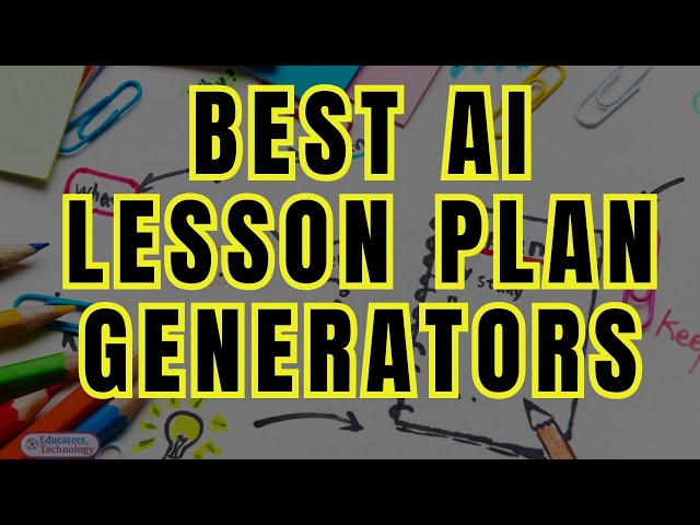 Top AI Lesson Plan Generators for Teachers