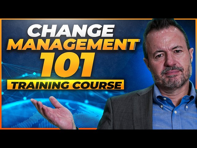Organizational Change Management Training: A Complete Course