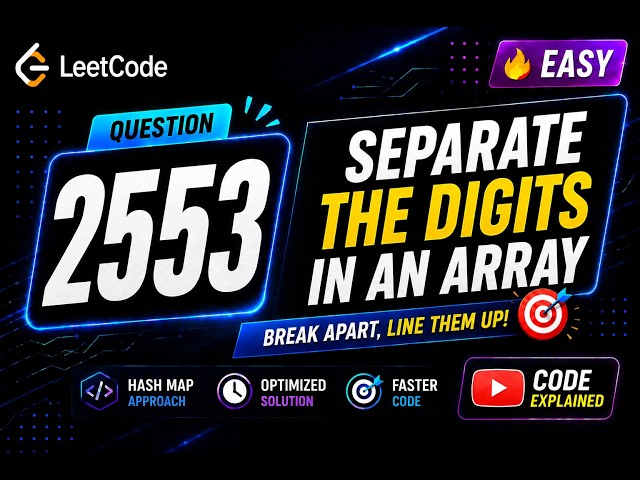 2553. Separate the Digits in an Array | LeetCode Problem Solving Playlist | Easy &Optimized Solution