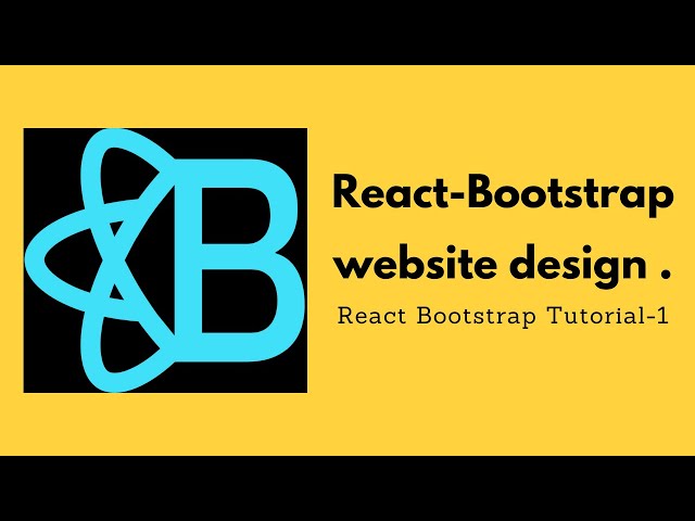 React Bootstrap 4 Website Design / React Bootstrap 4 tutorials - 1