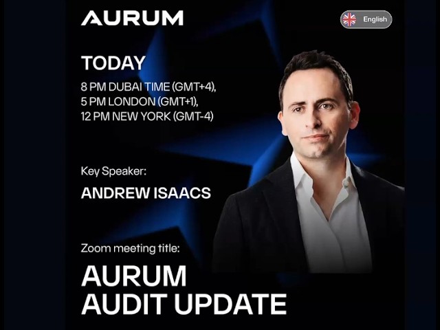 AURUM AUDIT UPDATE Andrew Isaacs COO of AURUM Foundation and Co Founder of Neyro 24082026