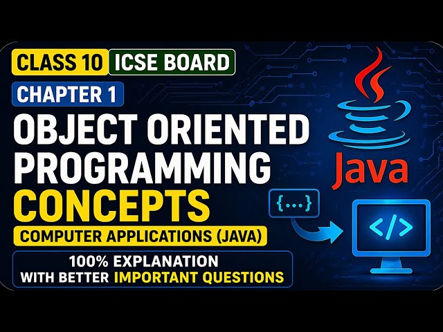 ICSE Class 10 Computer | Chapter 1: OOP Concepts | Important Questions to score 100 marks