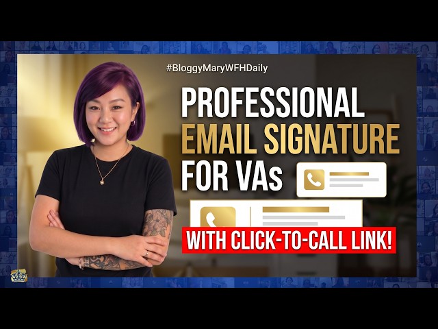 How to Create a Professional Email Signature for Virtual Assistants (Click-to-Call Link Tutorial)