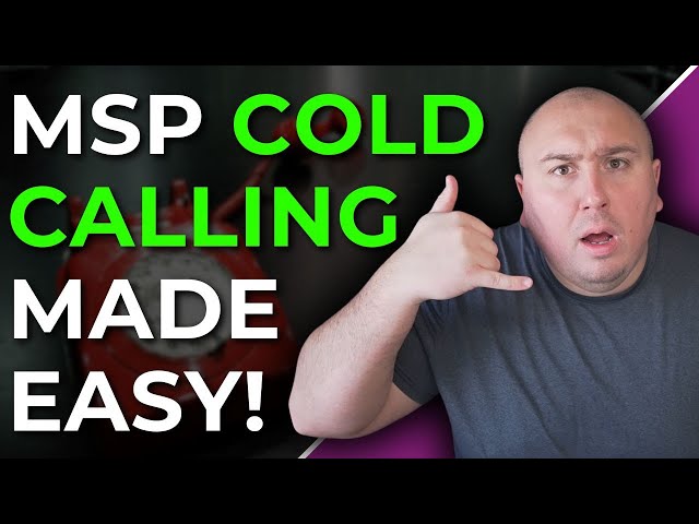 How to Cold Call as an MSP (Without Sounding Salesy!)