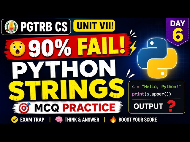 PGTRB CS Unit VII | Python Strings in Python | Day 6 | Complete String Concepts 🔥