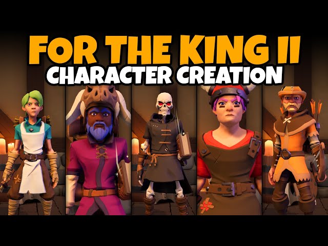 For The King II Character Creation (All Classes, Full Customization Options, Cosmetics, Store, More)