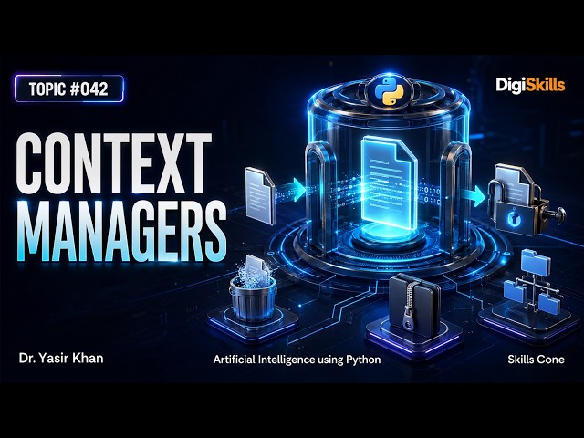 Context Managers & with Statement | Artificial Intelligence using Python Topic #042 - Skills Cone
