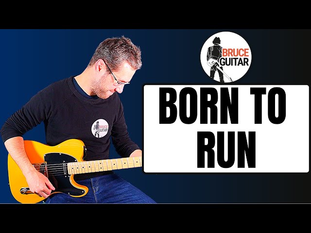 Bruce Springsteen - Born To Run guitar lesson