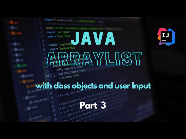 Java ArrayList | User defined Objects by taking user input with Example