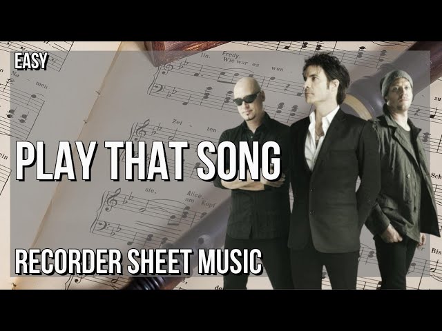 SUPER EASY Recorder Sheet Music: How to play Play That Song  by Train