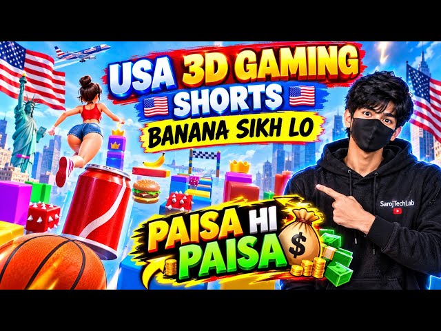 USA 3D Gaming Shorts Kaise Banaye? 🔥 | Viral Gaming Shorts + Earning | SarojTechLab