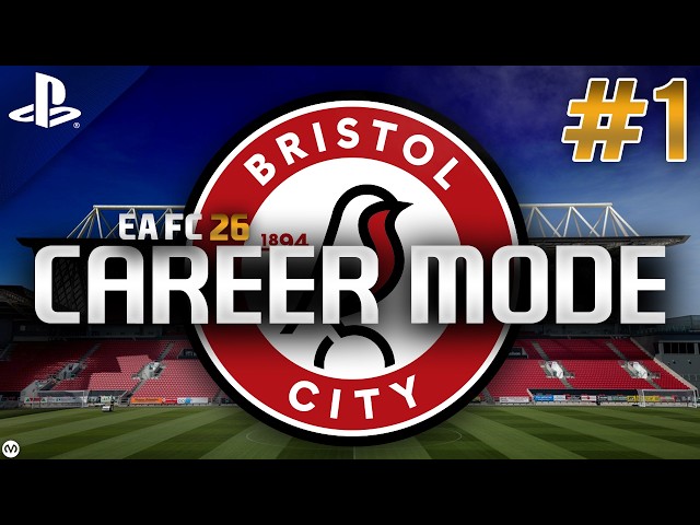 EA FC 26 | Summer Career Mode | #1 | Bristol City
