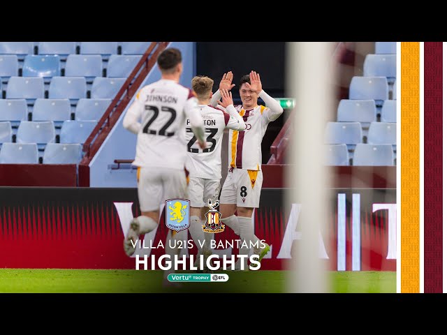 MATCH HIGHLIGHTS: Aston Villa U21s v Bradford City