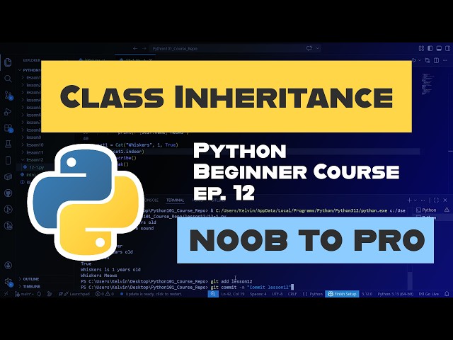 Inheritance — Ep. 12 | Learn Python (Noob to Pro)