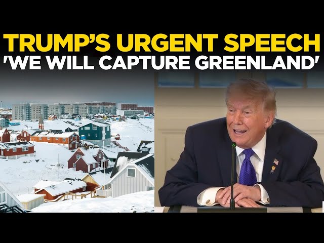 Breaking News LIVE: Trump Says ‘We Will Capture Greenland’ in Urgent Speech | US-greenland Crisis