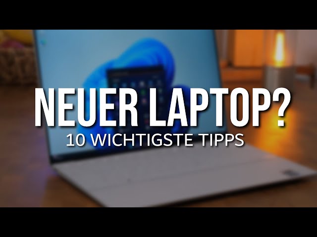 New laptop? What to do first? Here are 10 useful tips.