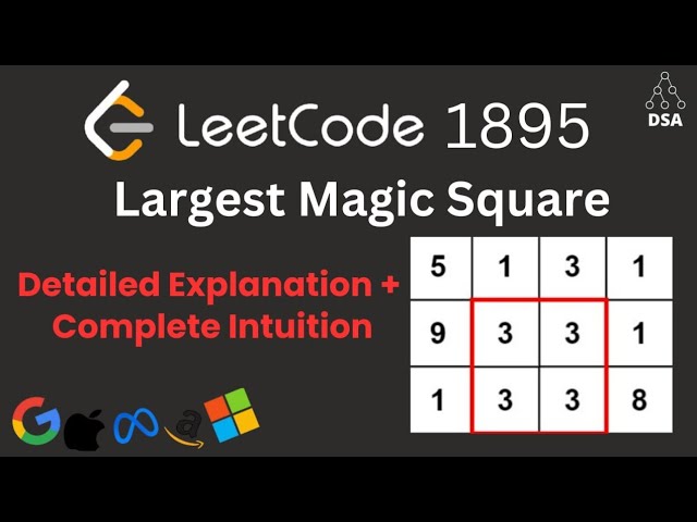 Largest Magic Square | LeetCode 1895 | Medium | Prefix Sum + Brute Force | Daily LeetCode