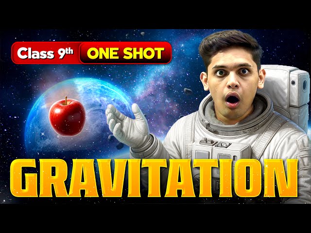 Gravitation Complete Chapter🔥| CLASS 9th Science| NCERT covered | Prashant Kirad