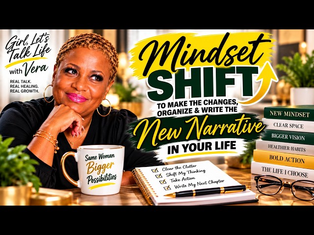Mindset Shift: Write the New Narrative