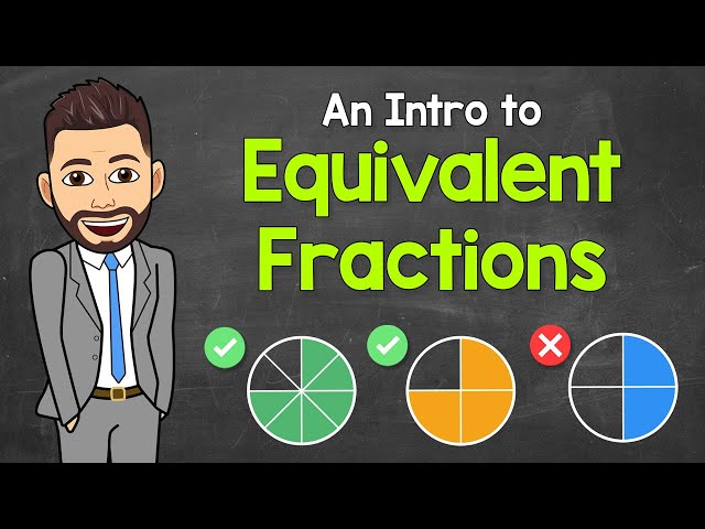 Equivalent Fractions for Kids | An Intro to Equivalent Fractions | Math with Mr. J