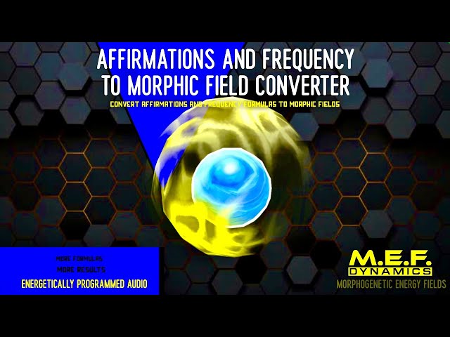 Affirmations - Frequency Formula to Field Converter
