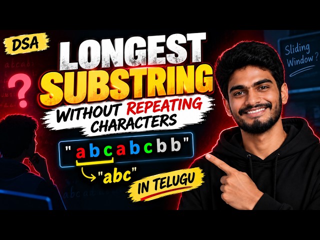 Longest Substring Without Repeating Characters 🔥 | Sliding Window Explained in Telugu