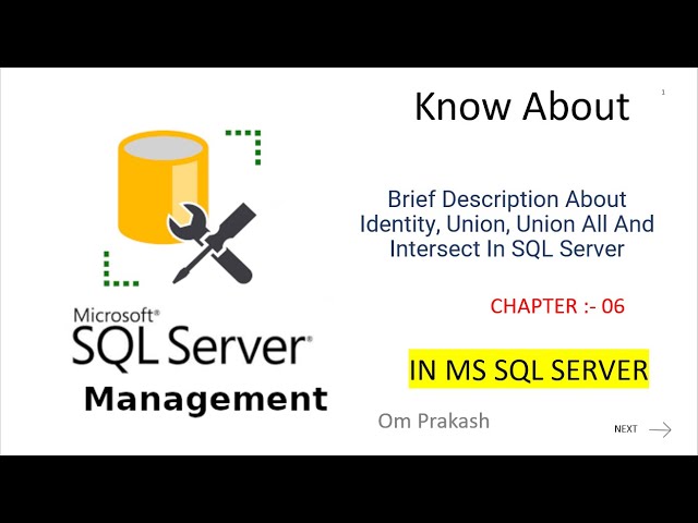 Brief Description About Identity, Union, Union All And Intersect In SQL Server