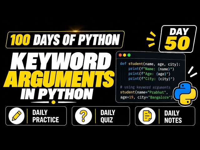 100 Days Of Python | Keyword Arguments in Python Function | PY2AI 