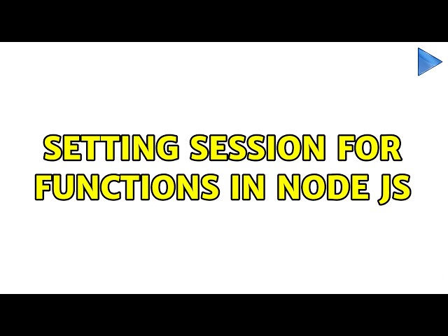 Setting Session for functions in Node Js