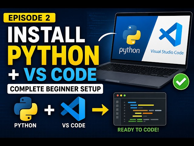 How to Install Python and VS Code | Complete Beginner Setup