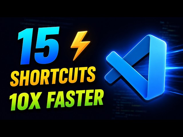 15 VS Code Shortcuts to Code 10x Faster