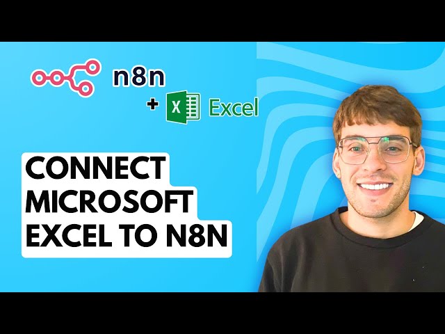 How to Connect Microsoft Excel to N8N [2026 Full Guide]