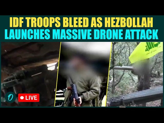 Hezbollah MASSACRES Israeli Troops LIVE | Iran-Made FPV Drones BLEED IDF | Lebanon LIVE