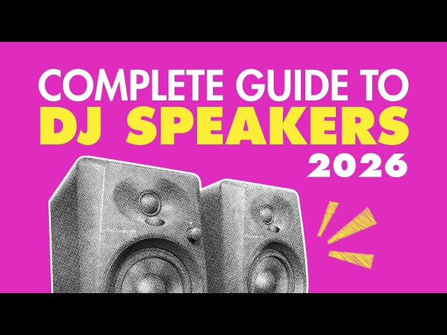 The Complete Guide To Choosing DJ Speakers [2026 Edition]