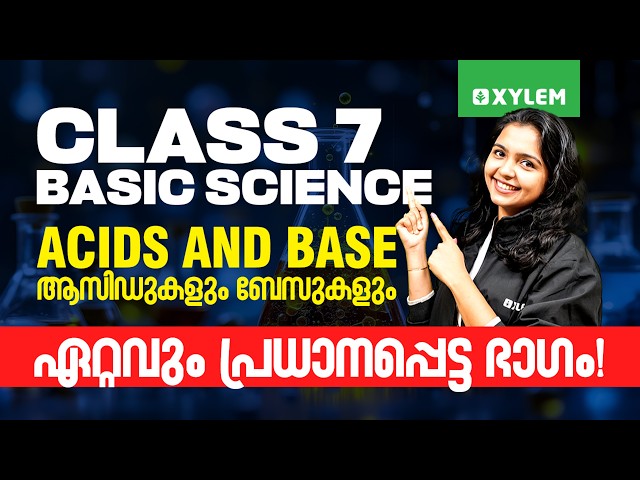 Class 7 Basic Science: Acids and Bases | Xylem Class 7