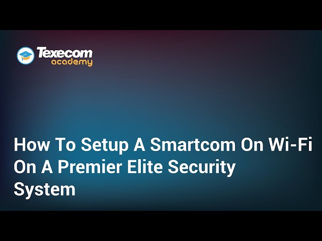 How To Connect A Smartcom To Wi-Fi On A Texecom Premier Elite Security System Using A QR Code