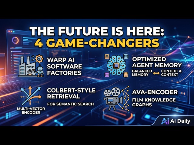 AI Daily: AI Software Factories, Agent Memory, ColBERT Retrieval & AVA-Encoder