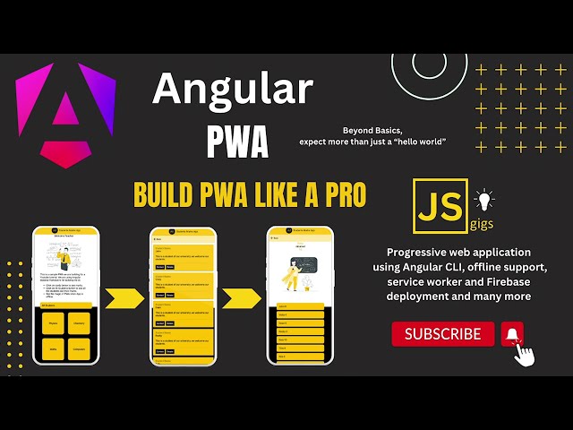 Mastering Angular for Progressive Web Apps: A Step-by-Step Tutorial Series