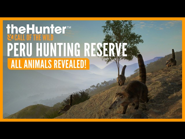 Peru Hunting Reserve | Full animal list #thehunterCOTW