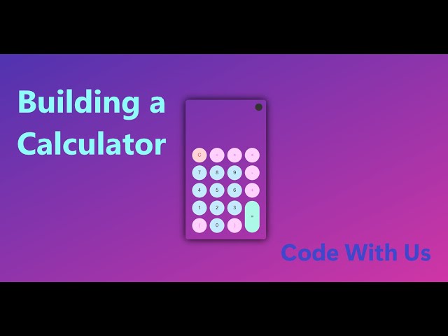 Building calculator using HTML,CSS,Javascript | Code With Us