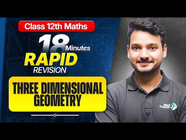 Three Dimensional (3d) Geometry Class 12 RAPID REVISION | 12th Maths Chapter-11 One Shot | CBSE 2027