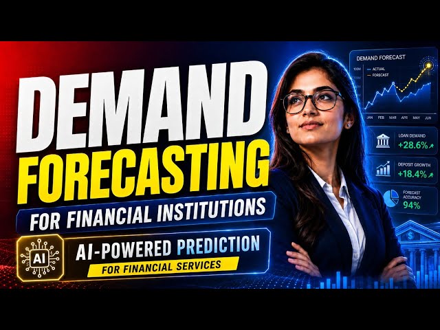 Demand Forecasting for Financial Institutions | AI-Powered Prediction for Financial Services| Uplatz