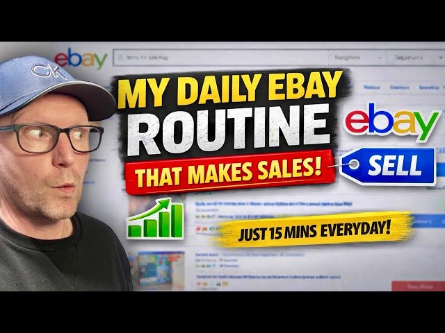 The Daily eBay Routine I Use to Keep Sales Coming In!
