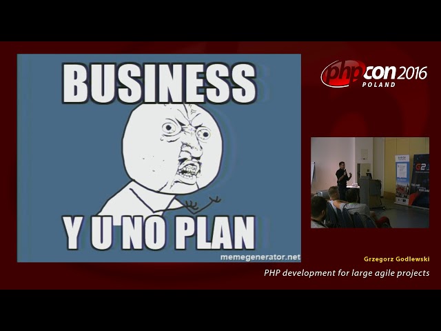 Grzegorz Godlewski: PHP development for large agile projects