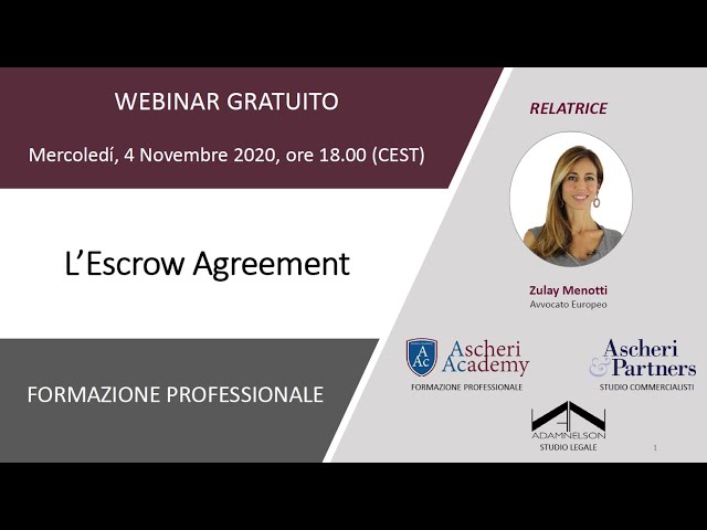 Webinar: L'Escrow Agreement