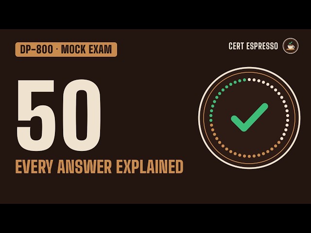 DP-800 Practice Exam 2026: 50 Questions with Explanations | Full Mock Exam